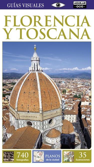 FLORENCIA Y TOSCANA GUÍAS VISUALES 2017 | 9788403516922 | Galatea Llibres | Llibreria online de Reus, Tarragona | Comprar llibres en català i castellà online