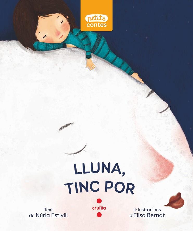 LLUNA, TINC POR | 9788466150927 | ESTIVILL, NÚRIA | Galatea Llibres | Llibreria online de Reus, Tarragona | Comprar llibres en català i castellà online