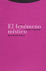 FENOMENO MISTICO, EL | 9788481643152 | MARTIN VELASCO, JUAN | Galatea Llibres | Llibreria online de Reus, Tarragona | Comprar llibres en català i castellà online