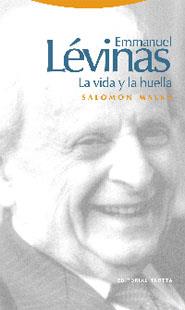 EMMANUEL LEVINAS : LA VIDA Y LA HUELLA | 9788481648393 | MALKA, SALOMON | Galatea Llibres | Librería online de Reus, Tarragona | Comprar libros en catalán y castellano online