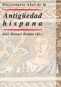 ANTIGÜEDAD HISPANA | 9788446019503 | ROLDAN, JOSE MANUEL | Galatea Llibres | Llibreria online de Reus, Tarragona | Comprar llibres en català i castellà online