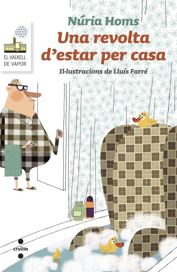 UNA REVOLTA D'ESTAR PER CASA | 9788466139656 | HOMS SERRA, NÚRIA | Galatea Llibres | Llibreria online de Reus, Tarragona | Comprar llibres en català i castellà online