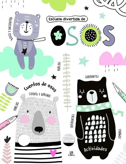 ESCUELA DIVERTIDA DE OSOS | 9788466238953 | Galatea Llibres | Llibreria online de Reus, Tarragona | Comprar llibres en català i castellà online