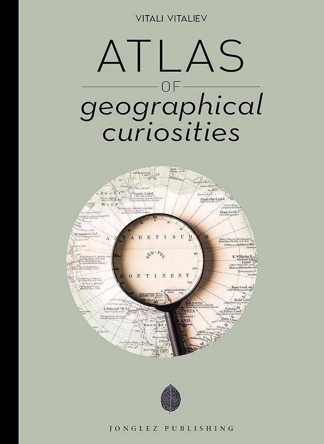 ATLAS DE CURIOSIDADES GEOGRAFICAS | 9782361956127 | VITALIEV, VITALI | Galatea Llibres | Librería online de Reus, Tarragona | Comprar libros en catalán y castellano online