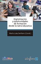 DIGITALIZACIÓN Y OPORTUNIDADES DE FORMACIÓN DESDE LA RADIO EDUCATIVA | 9788467627787 | SEVILLANO GARCÍA, MARÍA LUISA / FOMBONA CADAVIECO, AURELIO JAVIER | Galatea Llibres | Llibreria online de Reus, Tarragona | Comprar llibres en català i castellà online