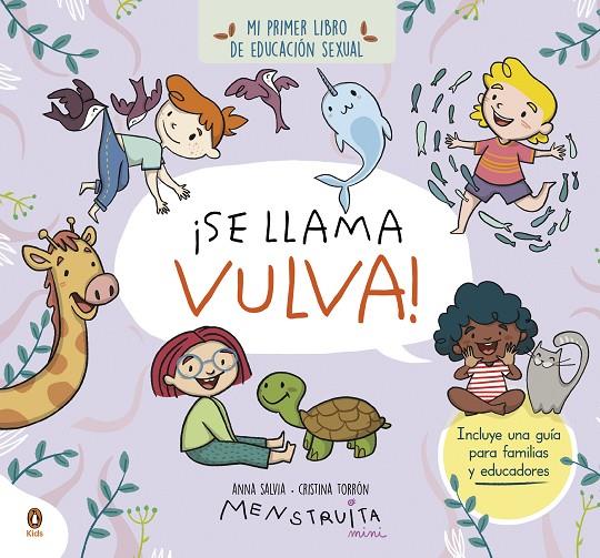 SE LLAMA VULVA! | 9788419511102 | SALVIA, ANNA / TORRÓN (MENSTRUITA), CRISTINA | Galatea Llibres | Llibreria online de Reus, Tarragona | Comprar llibres en català i castellà online