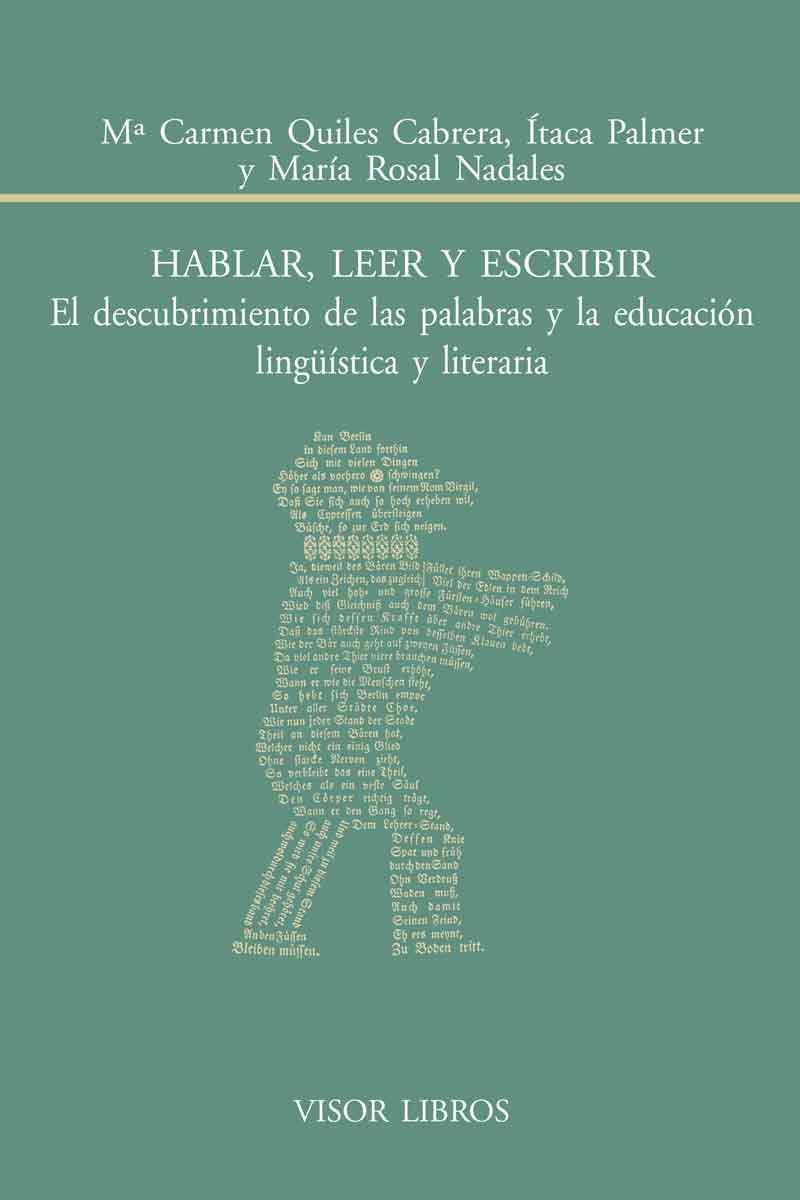 HABLAR, LEER Y ESCRIBIR | 9788498951714 | QUILES CABRERA, Mª CARMEN/PALMER, ÍTACA, NADALES, MARÍA ROSAL | Galatea Llibres | Llibreria online de Reus, Tarragona | Comprar llibres en català i castellà online