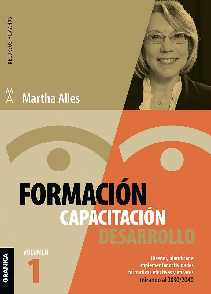 FORMACIÓN, CAPACITACIÓN, DESARROLLO VOLUMEN 1 | 9789878358024 | ALLES, MARTHA ALICIA | Galatea Llibres | Llibreria online de Reus, Tarragona | Comprar llibres en català i castellà online