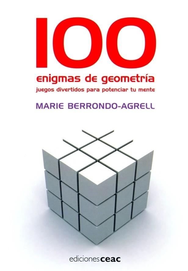 100 ENIGMAS DE GEOMETRIA | 9788432919138 | BERRONDO AGRELL, MARIE | Galatea Llibres | Llibreria online de Reus, Tarragona | Comprar llibres en català i castellà online