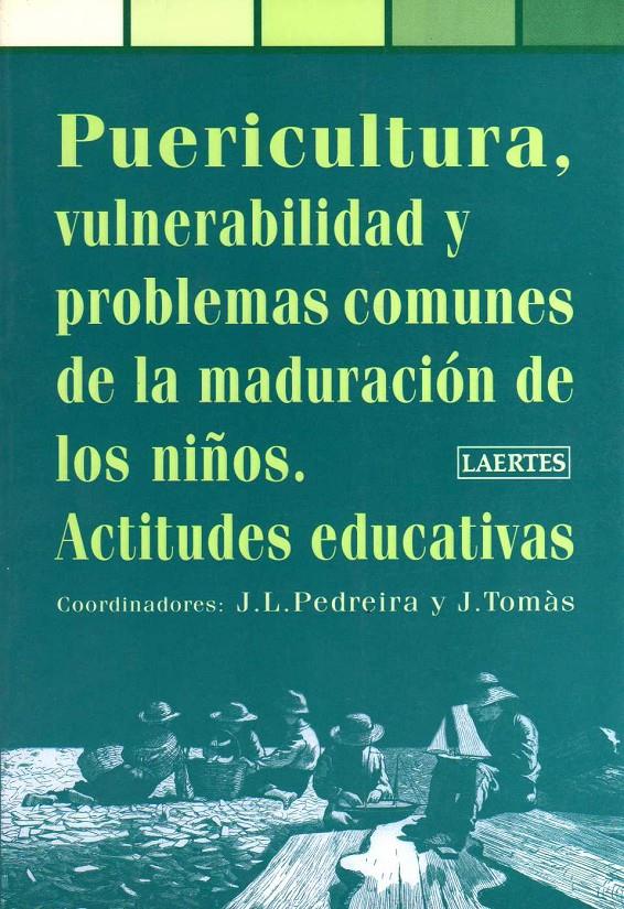 PUERICULTURA, VIRILIDAD Y PROBLEMAS COMUNES DE LA MADURACIO | 9788475843476 | PEDREIRA, J.L. | Galatea Llibres | Llibreria online de Reus, Tarragona | Comprar llibres en català i castellà online