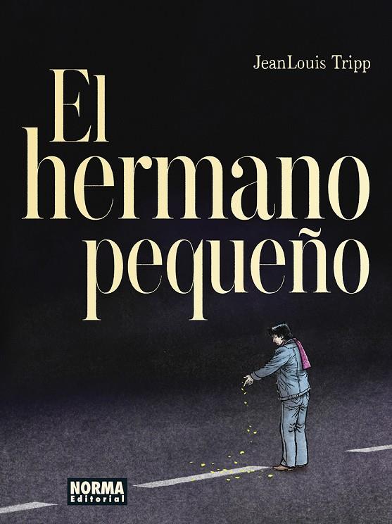 EL HERMANO PEQUEÑO | 9788467970692 | TRIPP, JEAN LOUIS | Galatea Llibres | Llibreria online de Reus, Tarragona | Comprar llibres en català i castellà online