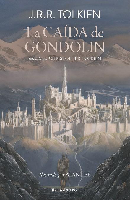 LA CAÍDA DE GONDOLIN | 9788445017067 | TOLKIEN, J. R. R. | Galatea Llibres | Llibreria online de Reus, Tarragona | Comprar llibres en català i castellà online