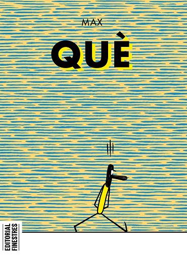 QUÈ | 9788419523051 | MAX | Galatea Llibres | Librería online de Reus, Tarragona | Comprar libros en catalán y castellano online