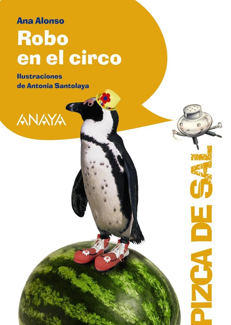 ROBO EN EL CIRCO | 9788467840964 | ALONSO, ANA | Galatea Llibres | Llibreria online de Reus, Tarragona | Comprar llibres en català i castellà online