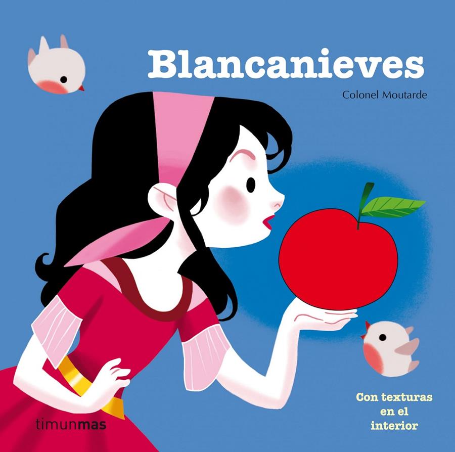 BLANCANIEVES. TEXTURAS | 9788408123880 | MOUTARDE, COLONEL | Galatea Llibres | Librería online de Reus, Tarragona | Comprar libros en catalán y castellano online