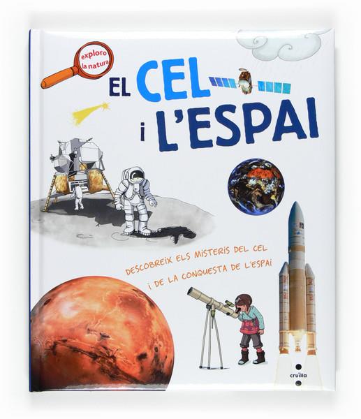 CEL I L'ESPAI, EL | 9788466121989 | SCHEIDHAUER-FRADIN, NATACHA | Galatea Llibres | Llibreria online de Reus, Tarragona | Comprar llibres en català i castellà online