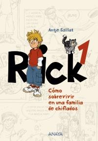 RICK 1. CÓMO SOBREVIVIR EN UNA FAMILIA DE CHIFLADOS | 9788467829419 | SZILLAT, ANTJE | Galatea Llibres | Llibreria online de Reus, Tarragona | Comprar llibres en català i castellà online