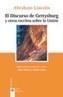 DISCURSO DE GETTYSBURG Y OTROS ESCRITOS SOBRE LA UNIÓN | 9788430942473 | LINCOLN, ABRAHAM | Galatea Llibres | Llibreria online de Reus, Tarragona | Comprar llibres en català i castellà online