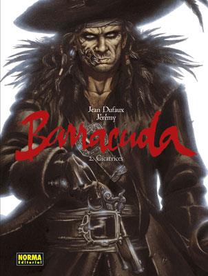 BARRACUDA 2. CICATRICES | 9788467908923 | DUFAUX / JEREMY | Galatea Llibres | Llibreria online de Reus, Tarragona | Comprar llibres en català i castellà online