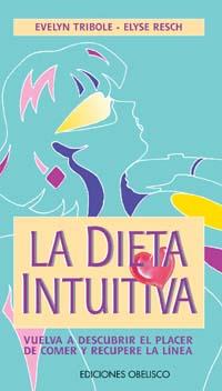 DIETA INTUITIVA, LA | 9788477205340 | TRIBOLE, EVELYN | Galatea Llibres | Llibreria online de Reus, Tarragona | Comprar llibres en català i castellà online