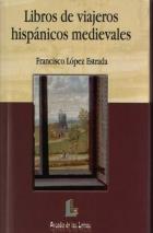 LIBRO DE VAJEROS HISPANICOS MEDIEVALES | 9788484830665 | LOPEZ ESTRADA, FRANCISCO | Galatea Llibres | Llibreria online de Reus, Tarragona | Comprar llibres en català i castellà online