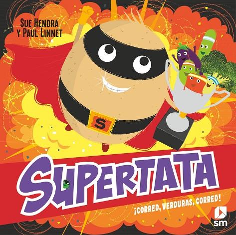 SUPERTATA ¡CORRED, VERDURAS, CORRED! | 9788411209496 | HENDRA, SUE/LINNET, PAUL | Galatea Llibres | Llibreria online de Reus, Tarragona | Comprar llibres en català i castellà online