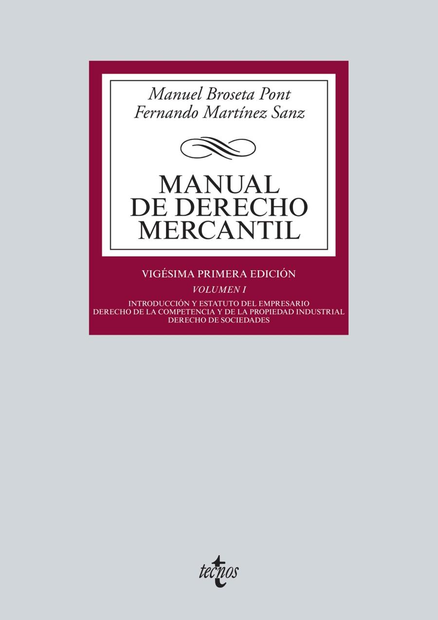 MANUAL DE DERECHO MERCANTIL VOL I 21ED | 9788430963256 | BROSETA PONT, MANUEL/MARTÍNEZ SANZ, FERNANDO | Galatea Llibres | Librería online de Reus, Tarragona | Comprar libros en catalán y castellano online