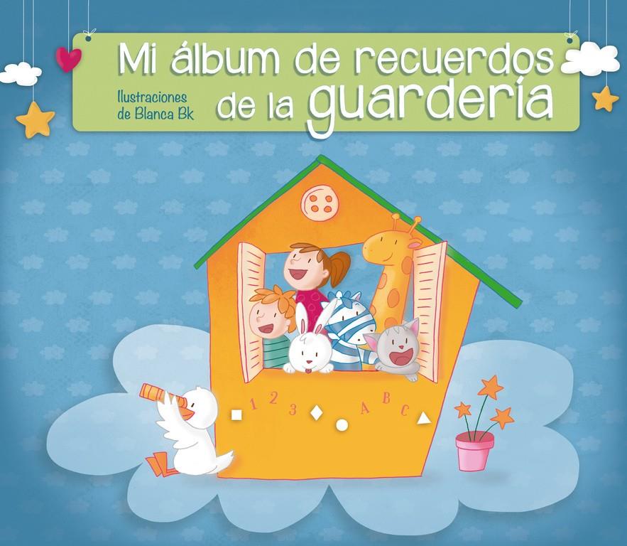 MI ÁLBUM DE RECUERDOS DE LA GUARDERÍA | 9788448844530 | Galatea Llibres | Llibreria online de Reus, Tarragona | Comprar llibres en català i castellà online