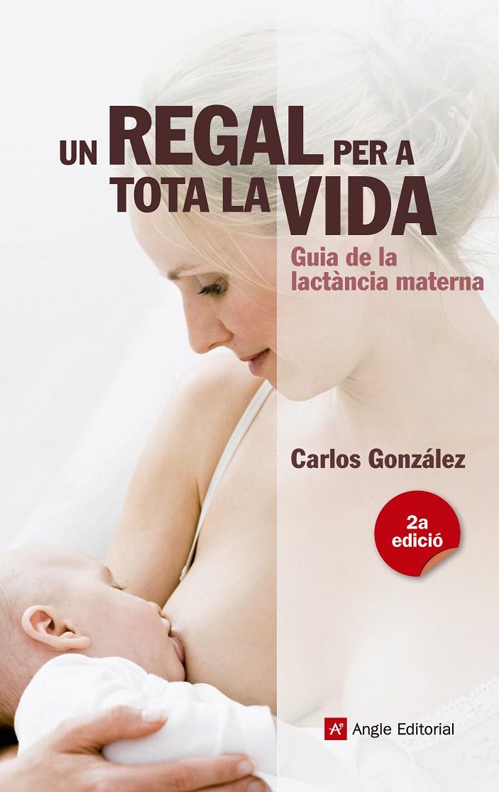 UN REGAL PER A TOTA LA VIDA | 9788415695356 | GONZÁLEZ RODRÍGUEZ, CARLOS | Galatea Llibres | Llibreria online de Reus, Tarragona | Comprar llibres en català i castellà online