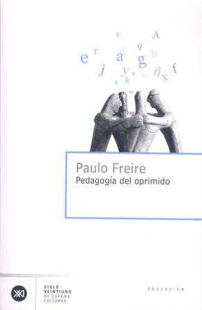 PEDAGOGIA DEL OPRIMIDO | 9788432301841 | FREIRE, PAULO | Galatea Llibres | Librería online de Reus, Tarragona | Comprar libros en catalán y castellano online