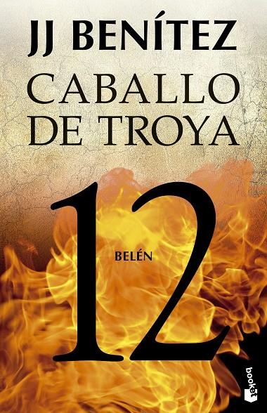 BELÉN. CABALLO DE TROYA 12 | 9788408278511 | BENÍTEZ, J. J. | Galatea Llibres | Librería online de Reus, Tarragona | Comprar libros en catalán y castellano online