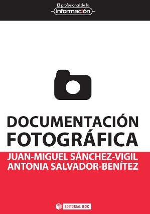 DOCUMENTACION FOTOGRAFICA | 9788490297827 | SANCHEZ-VIGIL, JUAN-MIGUEL | Galatea Llibres | Llibreria online de Reus, Tarragona | Comprar llibres en català i castellà online