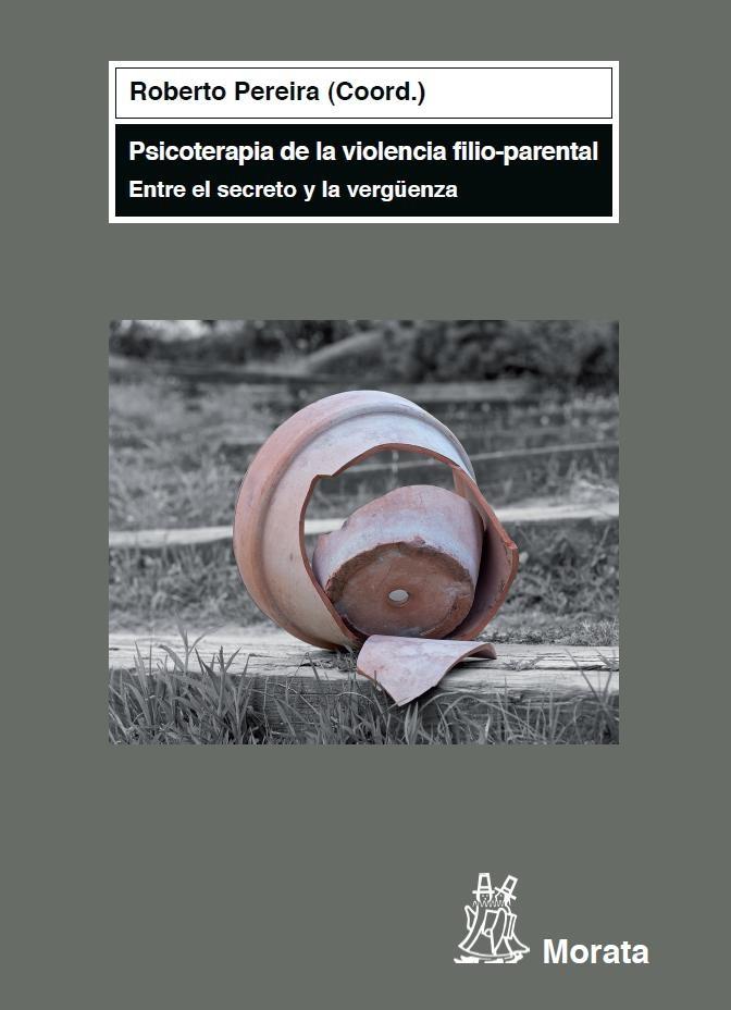 PSICOTERAPIA DE VIOLENCIA FILIO-PARENTAL | 9788471126542 | PEREIRA, R. | Galatea Llibres | Llibreria online de Reus, Tarragona | Comprar llibres en català i castellà online