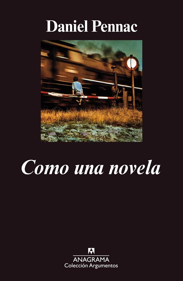 COMO UNA NOVELA | 9788433913678 | PENNAC, DANIEL | Galatea Llibres | Llibreria online de Reus, Tarragona | Comprar llibres en català i castellà online