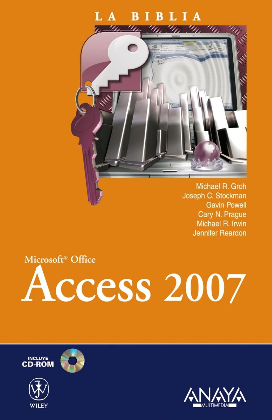 ACCESS 2007 | 9788441522275 | GROH, MICHAEL R. [ET. AL.] | Galatea Llibres | Llibreria online de Reus, Tarragona | Comprar llibres en català i castellà online