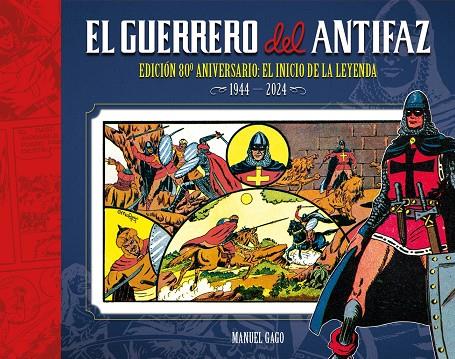 EL GUERRERO DEL ANTIFAZ: EDICIÓN 80º ANIVERSARIO | 9788410390348 | GAGO, MANUEL | Galatea Llibres | Llibreria online de Reus, Tarragona | Comprar llibres en català i castellà online