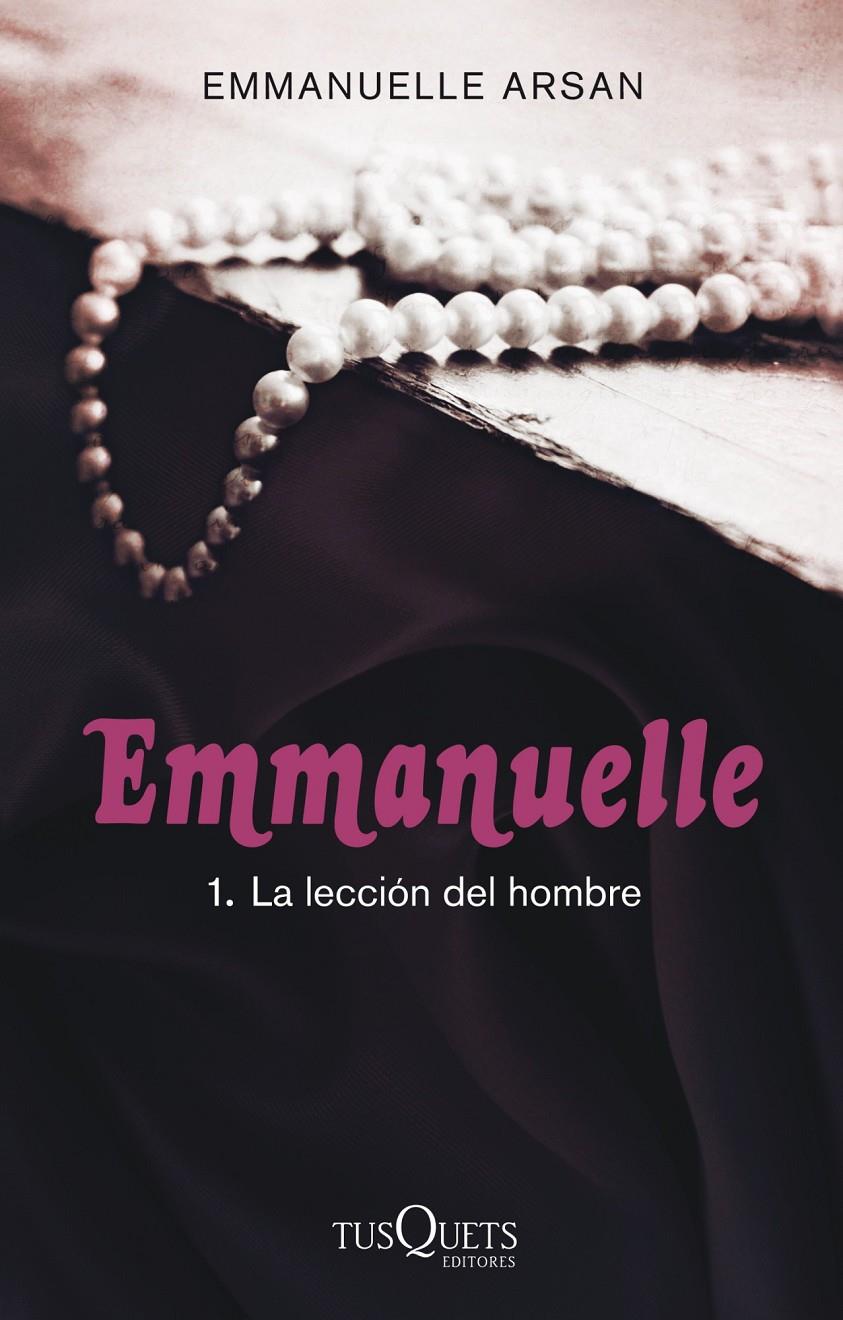 EMMANUELLE 1. LA LECCIÓN DEL HOMBRE | 9788483837429 | ARSAN, EMMANUELLE | Galatea Llibres | Llibreria online de Reus, Tarragona | Comprar llibres en català i castellà online