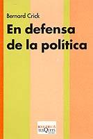 EN DEFENSA DE LA POLITICA | 9788483107362 | CRICK, BERNARD | Galatea Llibres | Librería online de Reus, Tarragona | Comprar libros en catalán y castellano online