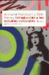 INTRODUCCION A LOS ESTUDIOS CULTURALES | 9788449315435 | MATTELART, ARMAND | Galatea Llibres | Llibreria online de Reus, Tarragona | Comprar llibres en català i castellà online