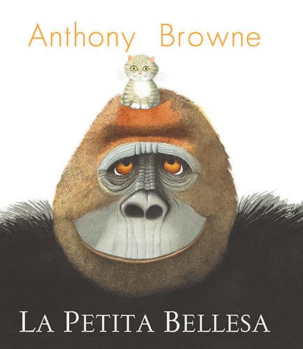 LA PETITA BELLESA | 9788418558955 | BROWNE, ANTHONY | Galatea Llibres | Llibreria online de Reus, Tarragona | Comprar llibres en català i castellà online