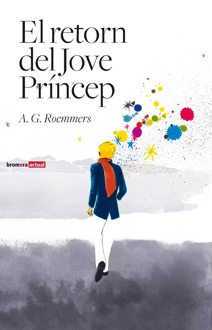 RETORN DEL JOVE PRÍNCEP | 9788498247824 | ROEMMERS, A.G. | Galatea Llibres | Librería online de Reus, Tarragona | Comprar libros en catalán y castellano online