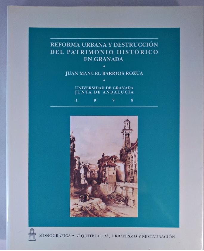 REFORMA URBANA Y DESTRUCCION DEL PATRIMONIO HISTORICO EN GRA | 9788433824660 | BARRIOS ROZUA | Galatea Llibres | Llibreria online de Reus, Tarragona | Comprar llibres en català i castellà online