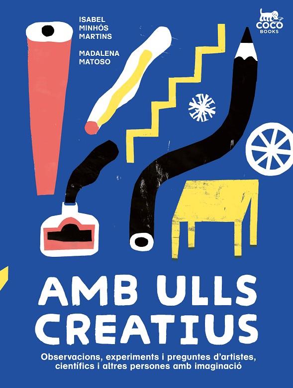 AMB ULLS CREATIUS | 9788412723663 | MINHÓS MARTINS, ISABEL | Galatea Llibres | Llibreria online de Reus, Tarragona | Comprar llibres en català i castellà online