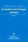 GRAMATICA DE LA LENGUA CATALAN VOL. 2 | 9788498831832 | FORTEZA I CORTÈS, TOMÀS | Galatea Llibres | Llibreria online de Reus, Tarragona | Comprar llibres en català i castellà online