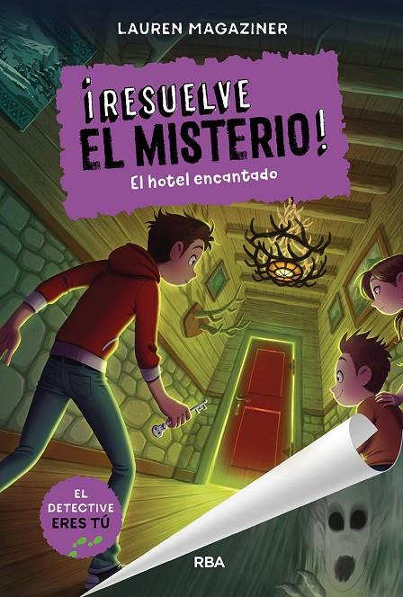 RESUELVE EL MISTERIO! 3. EL HOTEL ENCANTADO | 9788427299511 | MAGAZINER, LAUREN | Galatea Llibres | Llibreria online de Reus, Tarragona | Comprar llibres en català i castellà online