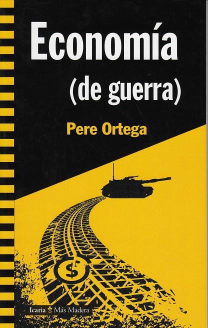 ECONOMIA (DE GUERRA) | 9788498888317 | ORTEGA, PERE | Galatea Llibres | Llibreria online de Reus, Tarragona | Comprar llibres en català i castellà online