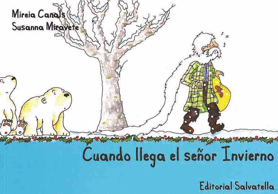 CUANDO LLEGA EL SEÑOR INVIERNO | 9788484125518 | CANALS, MIREIA | Galatea Llibres | Librería online de Reus, Tarragona | Comprar libros en catalán y castellano online