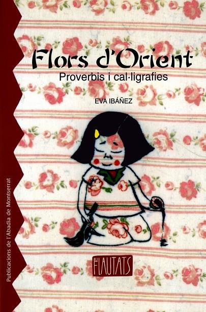 FLORS D'ORIENT | 9788484159032 | IBAÑEZ, EVA | Galatea Llibres | Llibreria online de Reus, Tarragona | Comprar llibres en català i castellà online
