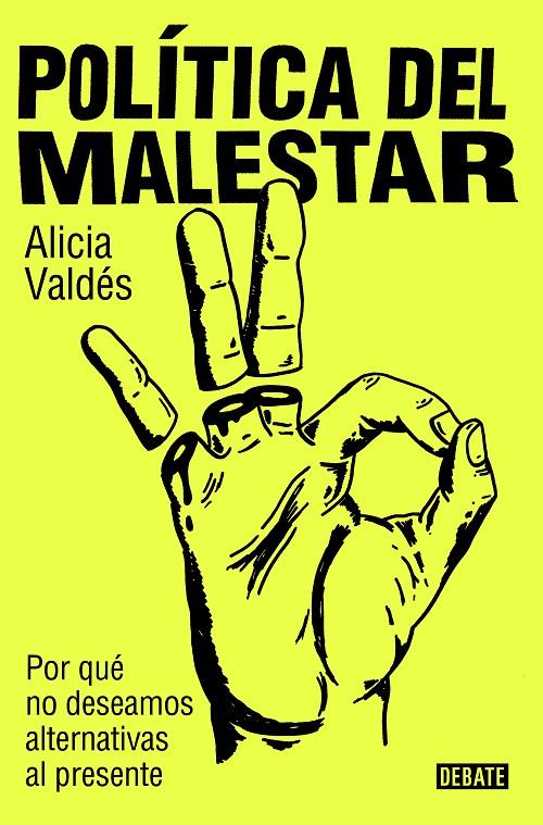 POLÍTICA DEL MALESTAR | 9788419951632 | VALDÉS, ALICIA | Galatea Llibres | Llibreria online de Reus, Tarragona | Comprar llibres en català i castellà online