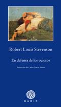 EN DEFENSA DE LOS OCIOSOS | 9788496974326 | STEVENSON, R.L. | Galatea Llibres | Llibreria online de Reus, Tarragona | Comprar llibres en català i castellà online